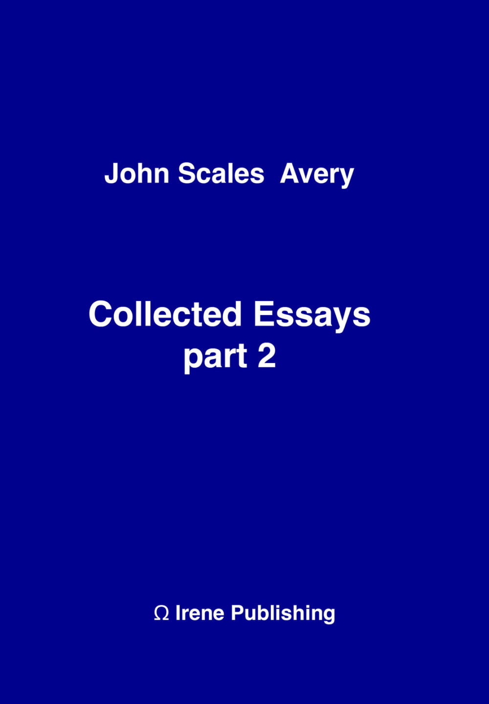Collected Essays part 2